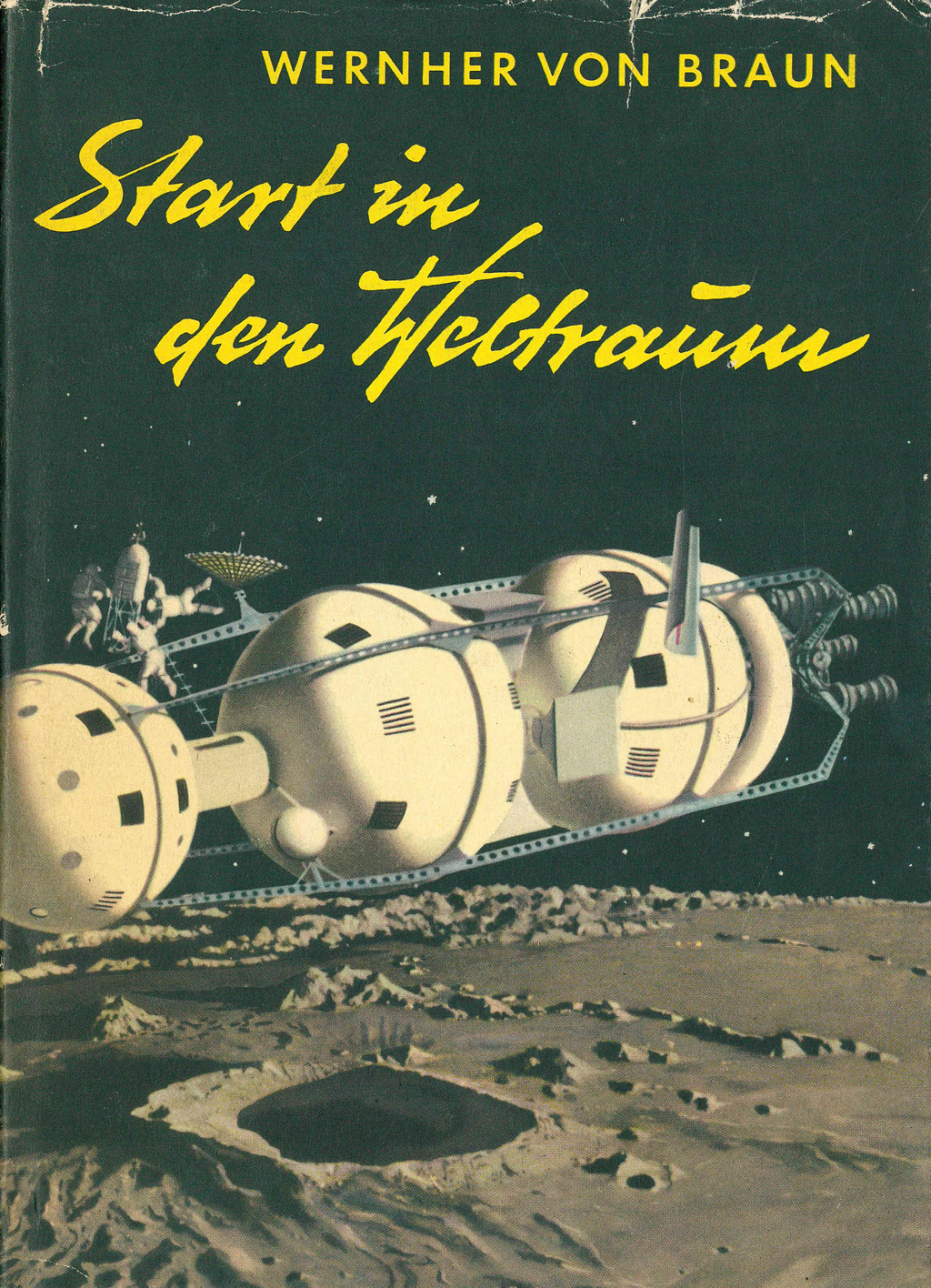 Werner von Braun Start into Space, book, 1950 and 1960s